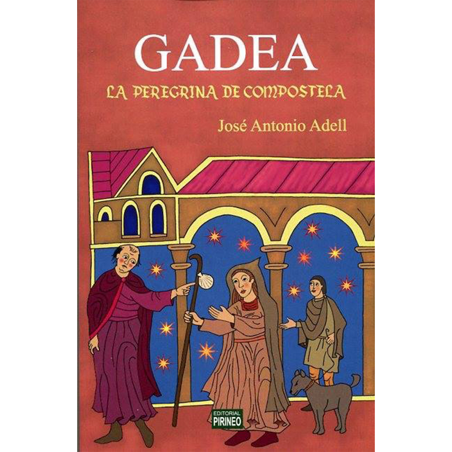 GADEA, LA PEREGRINA DE COMPOSTELA